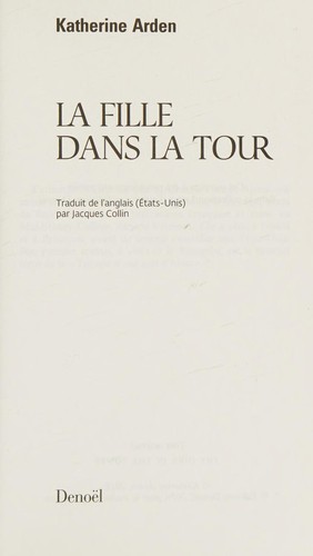 Katherine Arden: La fille dans la tour (French language, 2021, Gallimard)
