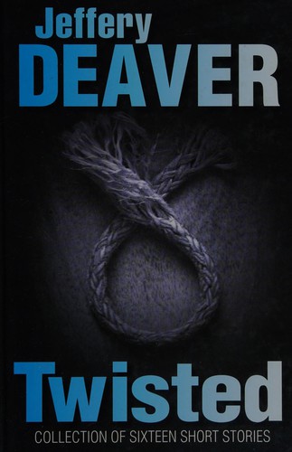 Jeffery Deaver: Twisted (2005, Windsor/Paragon)