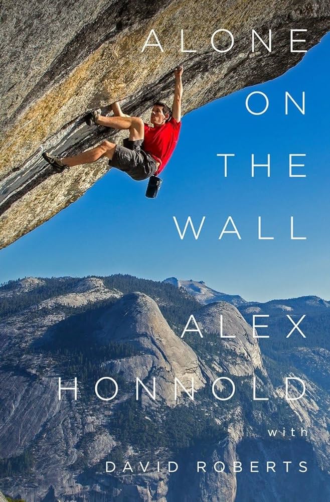 Alex Honnold, David Roberts: Alone on the Wall (2018, Norton & Company, Incorporated, W. W.)
