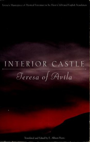 Teresa of Avila: Interior castle (1989, Image Books Doubleday)