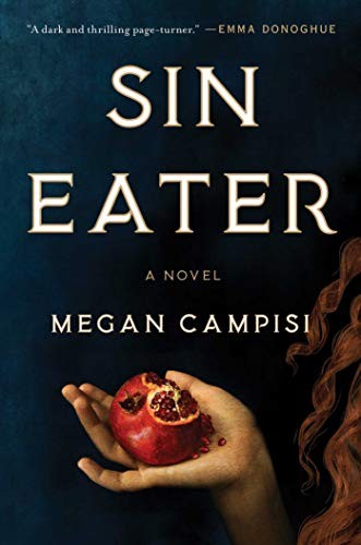 Megan Campisi: Sin Eater (Hardcover, 2020, Atria Books)