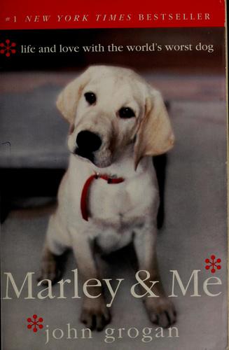 John Grogan: Marley & Me (Paperback, Harper Paperbacks)