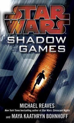 Maya Kaathryn Bohnhoff, Michael Reaves: Shadow Games (2011)