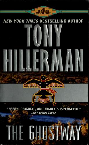 Tony Hillerman: The ghostway (Paperback, 2002, HarperTorch)