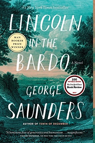 George Saunders: Lincoln in the Bardo (Paperback, 2018, Random House Trade Paperbacks)