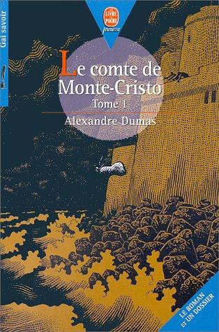 Alexandre Dumas: Le Comte de Monte-Cristo, tome 1 (French language, 1998)