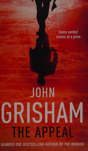 John Grisham: Appeal (2008, Penguin Random House)