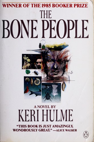 Keri Hulme: The Bone People. (Paperback, 1986, Penguin (Non-Classics))