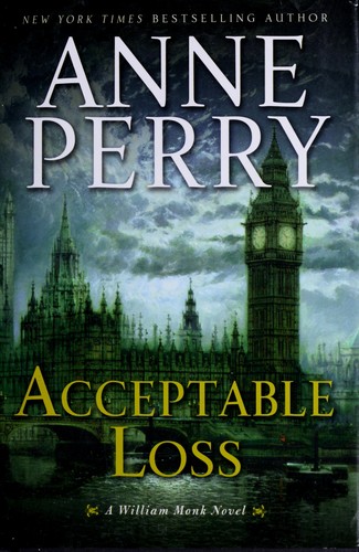Anne Perry: Acceptable loss (2011, Ballantine Books)