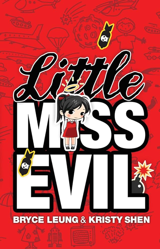 Bryce Leung: Little Miss Evil (2015, Spencer Hill Press)
