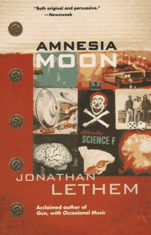 Jonathan Lethem: Amnesia moon (1996, Tor)