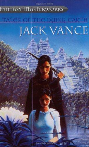 Jack Vance: Tales of the Dying Earth (2000, Gollancz)