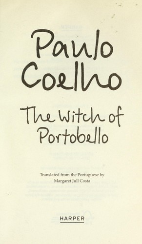 Paulo Coelho: The witch of Portobello (2008, HarperCollins)