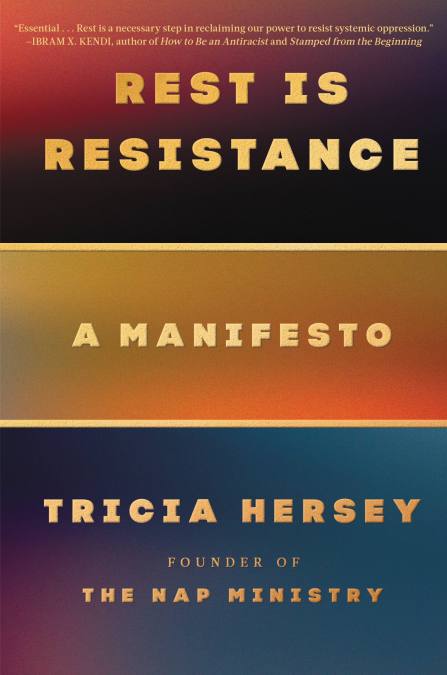 Rest Is Resistance (2022, Octopus Publishing Group)
