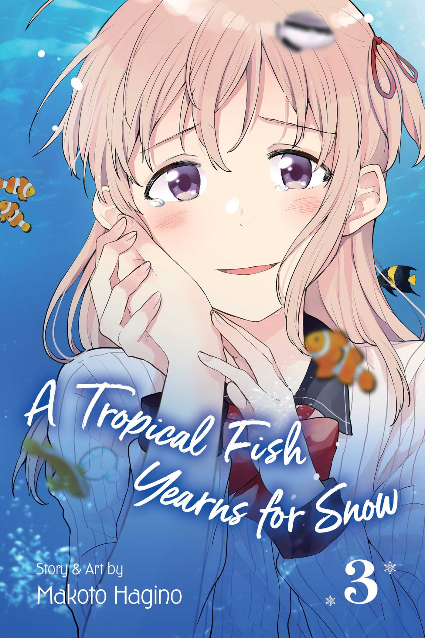 Makoto Hagino: Tropical Fish Yearns for Snow, Vol. 3 (2020, Viz Media)