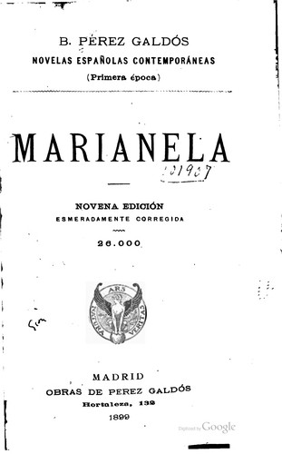 Benito Pérez Galdós: Marianela. (Spanish language, 1899, Obras de Pérez Galdós)