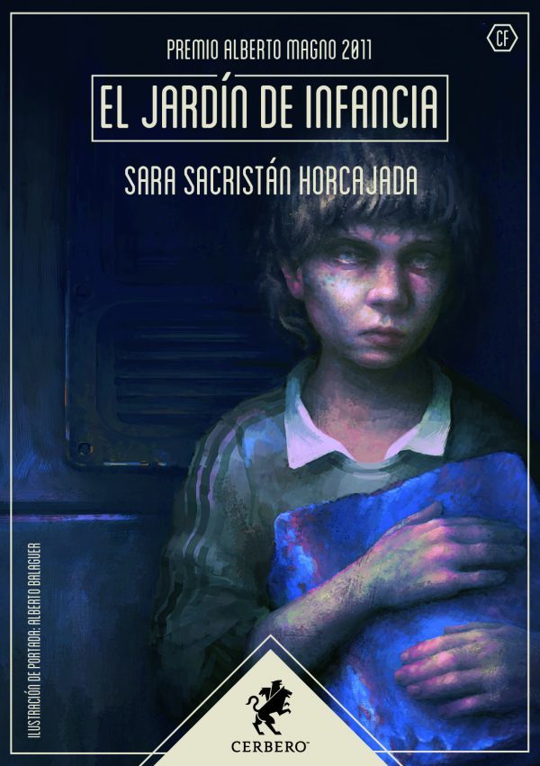 Sara Sacristán Horcajada: El jardín de infancia (Paperback, español language, 2019, Cerbero)