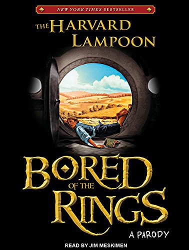Harvard Lampoon, Jim Meskimen: Bored of the Rings (AudiobookFormat, 2012, Tantor Audio)