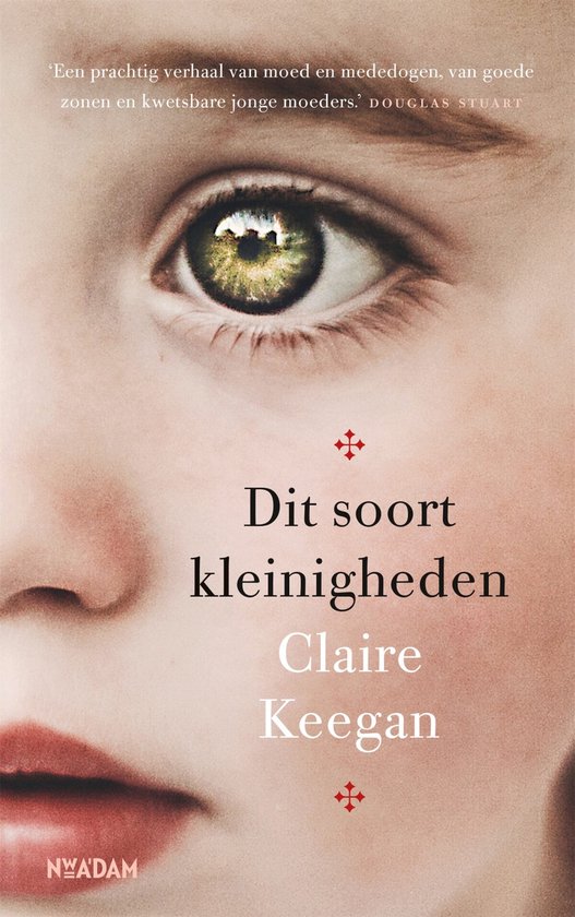Claire Keegan: Dit soort kleinigheden (Nederlands language)