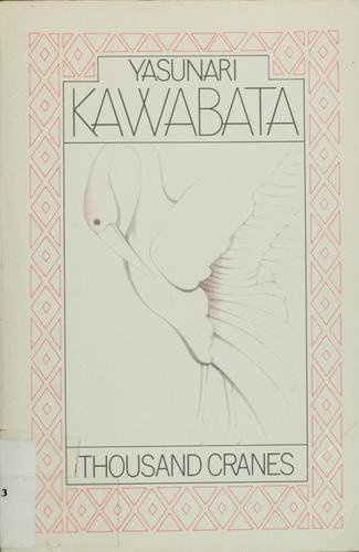 Yasunari Kawabata: Thousand cranes (1981, Wideview, Perigee Books ( G. P. Putnam's sons))