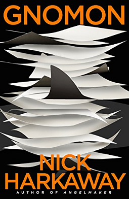 Nick Harkaway: Gnomon (2017, Penguin Random House)