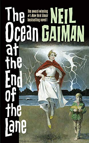 Neil Gaiman: The Ocean at the End of the Lane (Paperback, 2019, Neil Gaiman, William Morrow)