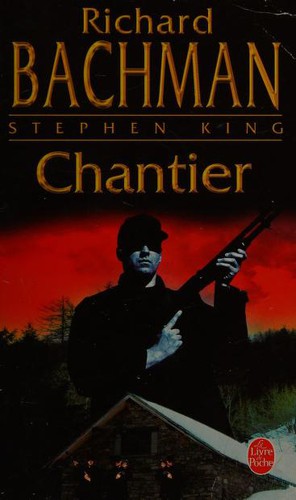 Stephen King: Chantier (Paperback, French language, 2002, Albin Michel)