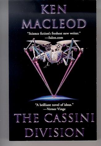 Ken MacLeod: The Cassini Division (Fall Revolution) (2000, Tor Science Fiction)