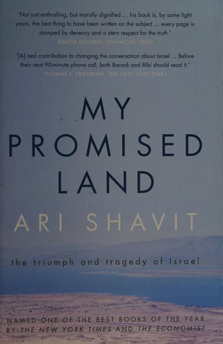Ari Shavit: My promised land (2014, Scribe)