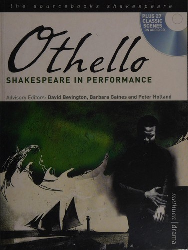 David, Gaines, Barbara and Holland, Peter Advisory Editors Bevington: Othello (Paperback, 2007, Methuen)
