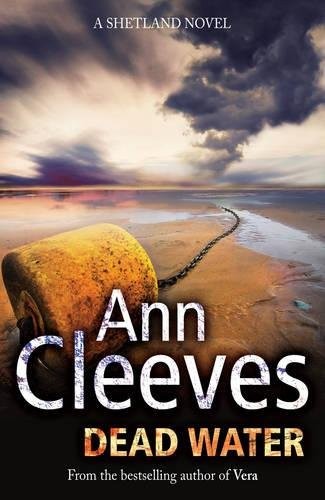 Ann Cleeves: Dead Water (Hardcover, 2013, Macmillan)