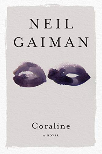 Neil Gaiman: Coraline (Paperback, 2021, William Morrow Paperbacks)