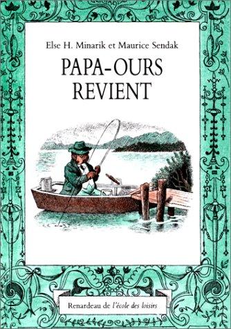Else Holmelund Minarik, Maurice Sendak: Papa Ours Revient (Hardcover, French language, 2002, Distribooks)