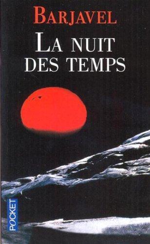 René Barjavel: La nuit des temps (French language, 2005)