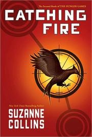 Suzanne Collins: Catching Fire (Paperback, 2009, Scholastic)
