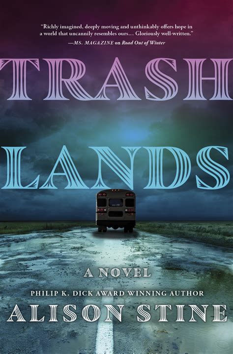 Alison Stine: Trashlands (2021, MIRA)