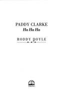Roddy Doyle: Paddy Clarke, ha-ha-ha (1994, Viking)