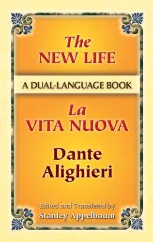 Dante Alighieri: The New Life / La Vita Nuova (Paperback, Italian language, 2006, Dover Publications)