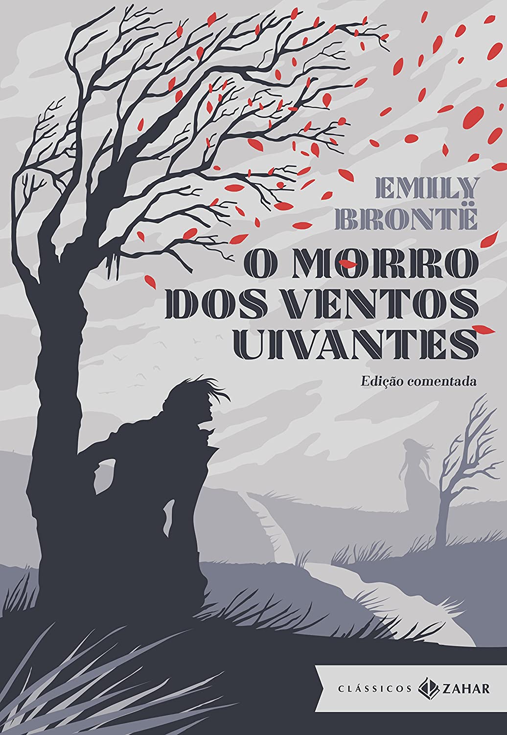 Adriana Lisboa, Emily Brontë: O Morro dos Ventos Uivantes (Hardcover, Português language, 2016, ‎Clássicos Zahar)