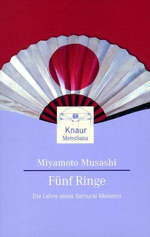 Miyamoto Musashi: Fünf Ringe (German language, 2001, Droemersche Verlagsanstalt Th. Knaur Nachf., GmbH & Co.)
