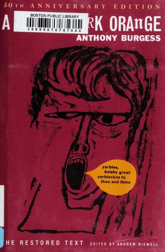 Anthony Burgess: A Clockwork Orange (Hardcover, 2012, W.W. Norton & Co.)