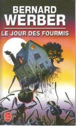Bernard Werber: Le jour des fourmis (French language, 1995)