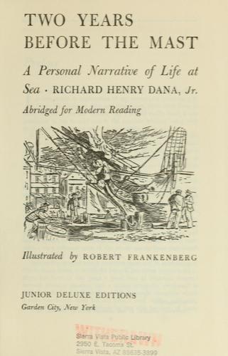 Richard Henry Dana: Two years before the mast (1949, The Literary Guild of America)