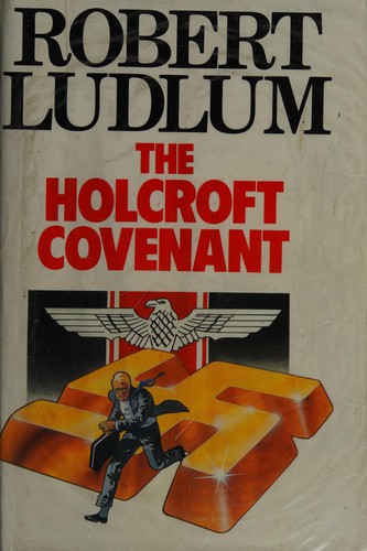 Robert Ludlum: The Holcroft covenant (1986, Chivers)