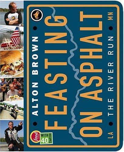 Alton Brown: Feasting on Asphalt (2008)