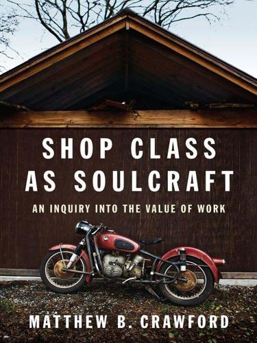Shop Class as Soulcraft (EBook, 2009, Penguin USA, Inc.)
