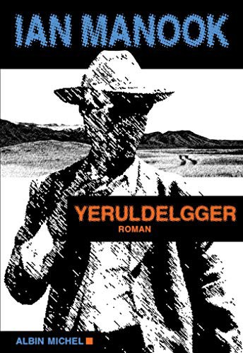 Ian Manook: Yeruldelgger (Paperback, 2013, ALBIN MICHEL)