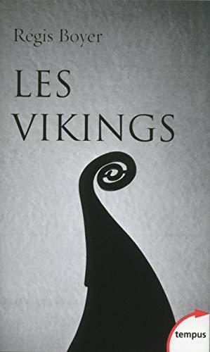 Régis Boyer: Les Vikings : histoire et civilisation (French language, 2015)