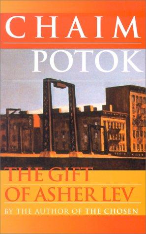 Chaim Potok: The Gift of Asher Lev (1997, Ballantine Books)