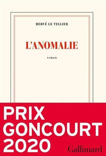 Hervé Le Tellier: L'anomalie (French language, 2020, Éditions Gallimard)